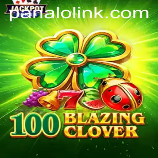 100BlazingClover: A New Phenomenon in Gaming with PANALO